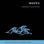 Waves, Fredric Raichlen