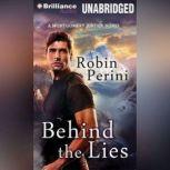 Behind the Lies, Robin Perini