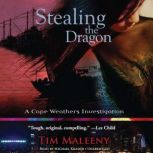 Stealing the Dragon, Tim Maleeny