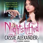 Nightshifted, Cassie Alexander