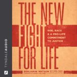 The New Fight for Life, Benjamin Watson