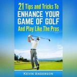 Golf, Kevin Anderson