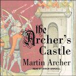 The Archers Castle, Martin Archer