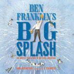 Ben Franklins Big Splash, Barb Rosenstock