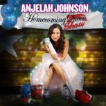 Anjelah Johnson The Homecoming Show, Anjelah Johnson