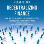 Decentralizing Finance, Kenneth Bok