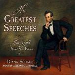 His Greatest Speeches, Diana Schaub