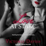 Love at Stake, Victoria Davies