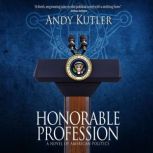 Honorable Profession, Andy Kutler