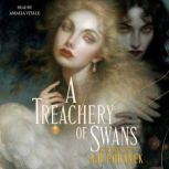 A Treachery of Swans, A. B. Poranek