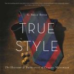 True Style, G. Bruce Boyer