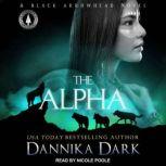 The Alpha, Dannika Dark
