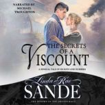 The Secrets of a Viscount, Linda Rae Sande