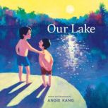 Our Lake, Angie Kang