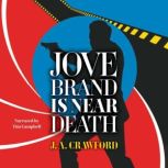 Jove Brand is Near Death, J. A. Crawford