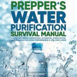 Preppers Water Purification Survival..., Archer Reed