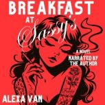 Breakfast at Sassys, Alexa Van
