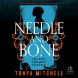 Needle and Bone, Tonya Mitchell