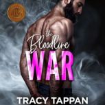 The Bloodline War, Tracy Tappan