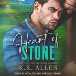 Heart of Stone, K.K. Allen