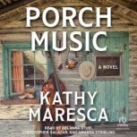 Porch Music, Kathy Maresca
