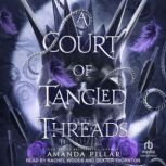 A Court of Tangled Threads, Amanda Pillar