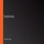 Nana, Emile Zola