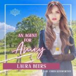 An Agent for Amey, Laura Beers