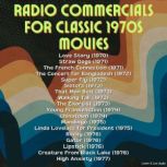 Radio Commercials for Classic 1970s M..., A Full Radio Cast
