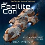 The Facilite Con, Dick Wybrow