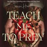 Teach Me to Prey, Jenni Howell