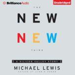 The New New Thing A Silicon Valley Story, Michael Lewis