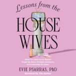 Lessons from the Housewives, Evie Psarras