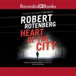 Heart of the City, Robert Rotenberg