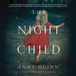 The Night Child, Anna Quinn