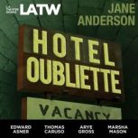 Hotel Oubliette, Jane Anderson