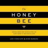 The Honey Bee, Jake Stenziano
