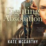 Fighting Absolution, Kate McCarthy