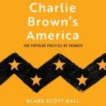 Charlie Browns America, Blake Scott Ball