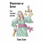 Perceptions of Justice, Terry Lewis