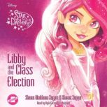 Star Darlings Libby and the Class El..., Shana Muldoon Zappa