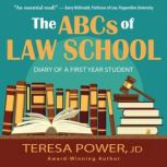 The ABCs of Law School, Teresa Power