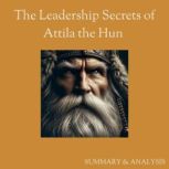 The Leadership secrets of Attila the ..., Phillip Barlag