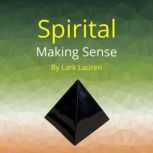 Spirital, Lark Lauren