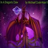 In A Dragons Claw, Michael CookHoar II