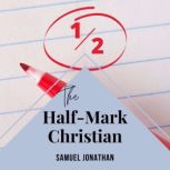 The HalfMark Christian, Samuel Jonathan