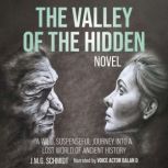 THE VALLEY OF THE HIDDEN, J.M.G. SCHMIDT