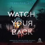 Watch Your Back, Terri Parlato