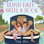 Blind Date with a Book, Emily Kerr