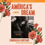 Americas Dream, Esmeralda Santiago